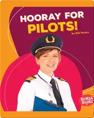 Hooray for Pilots!
