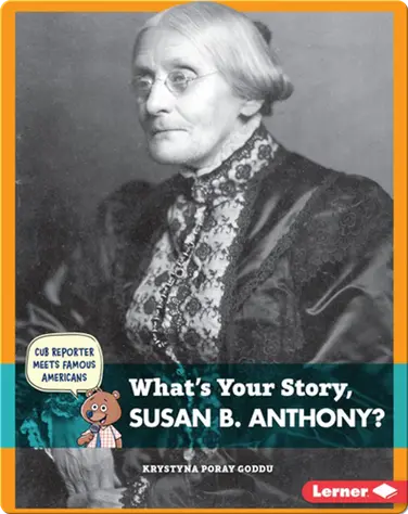 What's Your Story, Susan B. Anthony? book