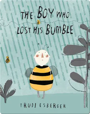 The Boy Who Lost his Bumble book