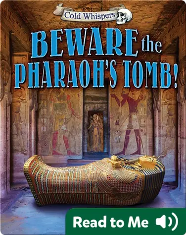 Beware the Pharaoh's Tomb! book