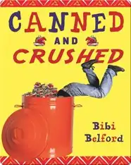 Canned and Crushed