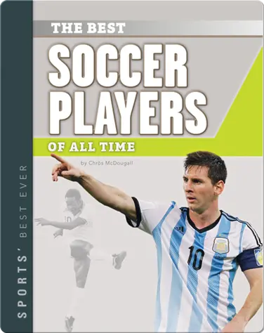 The Best Soccer Players of All Time book