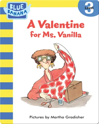 A Valentine for Ms. Vanilla book