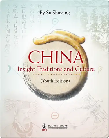 China : Insight, Traditions, and Culture | 中国读本（青少年版）(English） book