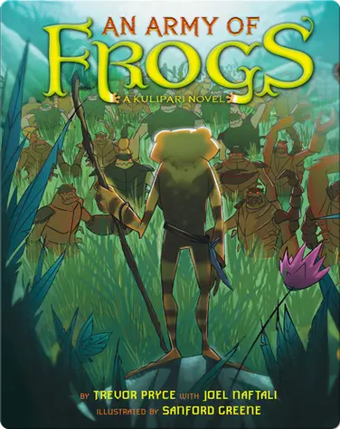 Army of Frogs (A Kulipari Novel #1) book