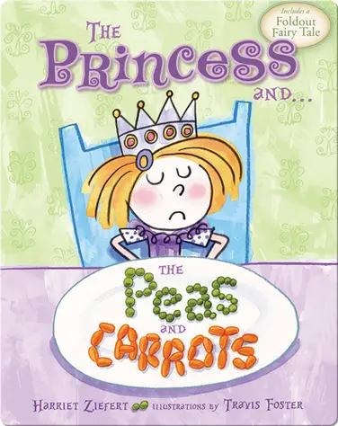 The Princess and the Peas and Carrots book