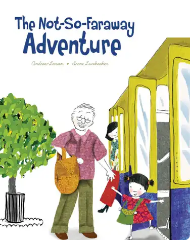 The Not-So-Faraway Adventure book
