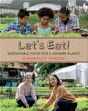 Let's Eat! Sustainable Food for a Hungry Planet book