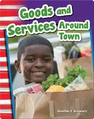 Goods and Services Around Town