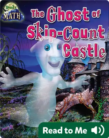 The Ghost of Skip-Count Castle book