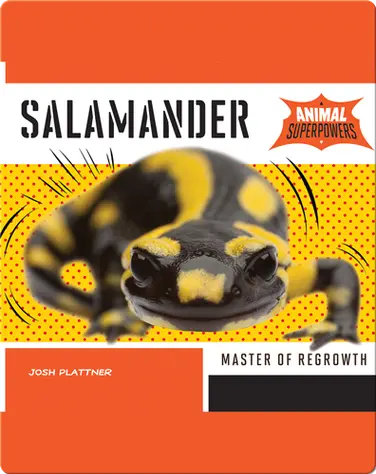 Salamander: Master of Regrowth book