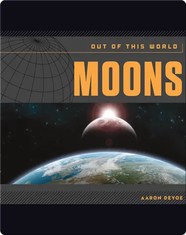 Moons: Out of This World book