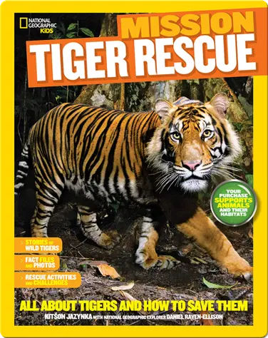 National Geographic Kids Mission: Tiger Rescue book