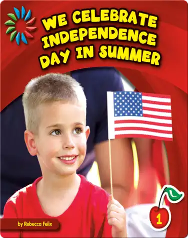 We Celebrate Independence Day in Summer book