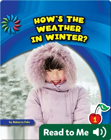 How's the Weather in Winter? book