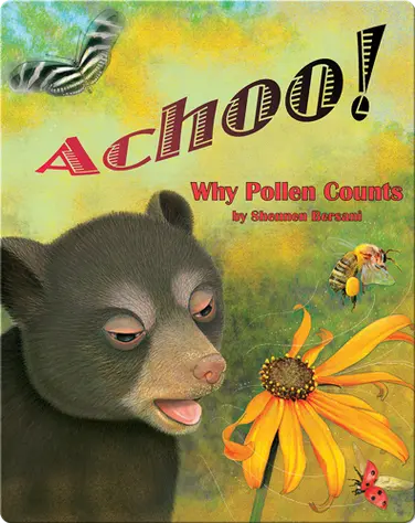 Achoo! Why Pollen Counts book