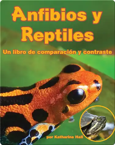 Anfibios y Reptiles: un libro de comparación y contraste book