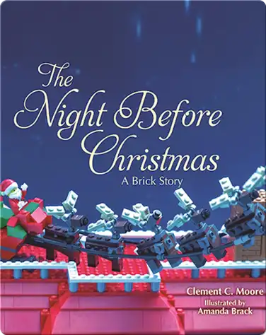 The Night Before Christmas: A Brick Story book