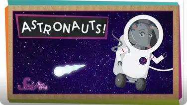 SciShow Kids: What Do Astronauts Do? book