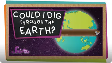 SciShow Kids: Could I Dig a Hole Through the Earth? book