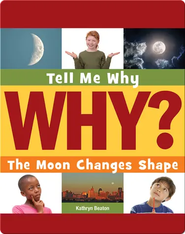 The Moon Changes Shape book