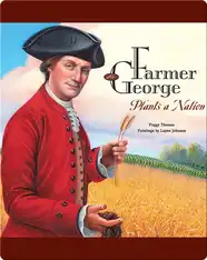 Farmer George Plants a Nation