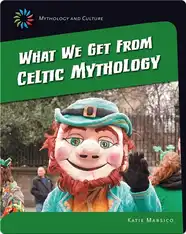 What we get from Celtic Mythology
