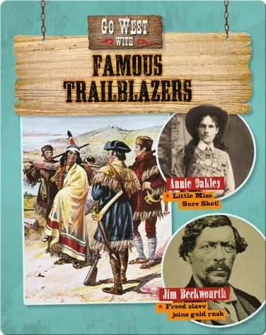 Go West with Famous Trailblazers book