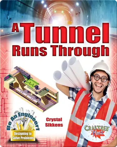 A Tunnel Runs Through book
