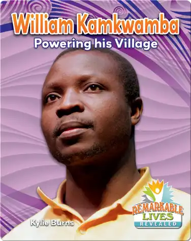William Kamkwamba: Powering his Village book