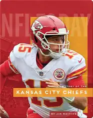 The Story of the Kansas City Chiefs