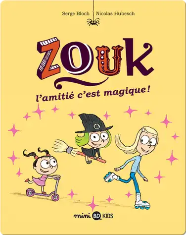 L'amitié, c'est magique book