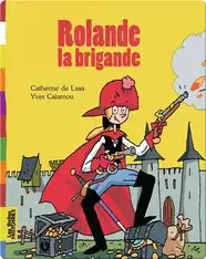 Rolande la brigande