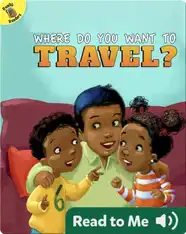 Where Do You Want to Travel?