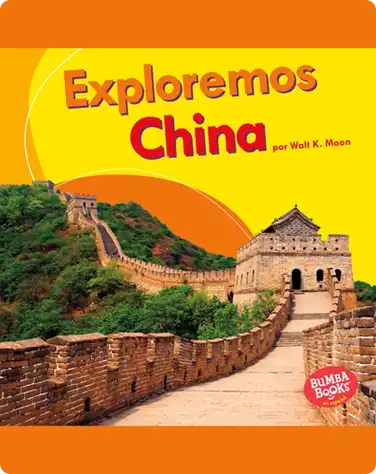 Exploremos China (Let's Explore China) book