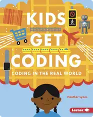 Kids Get Coding: Coding in the Real World