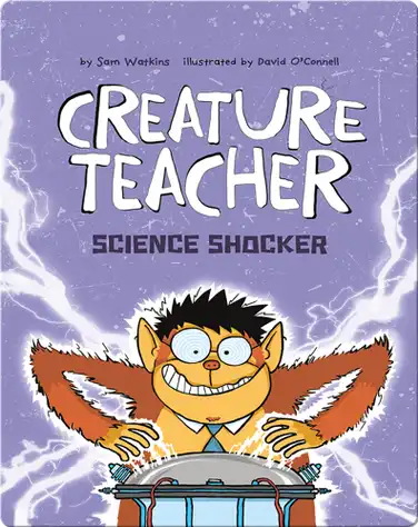 Creature Teacher Science Shocker book