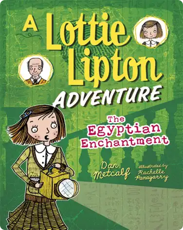 The Egyptian Enchantment: A Lottie Lipton Adventure book