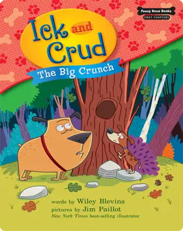 Ick and Crud: The Big Crunch (Book 4) book