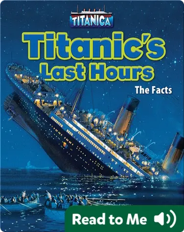 Titanic's Last Hours: The Facts book