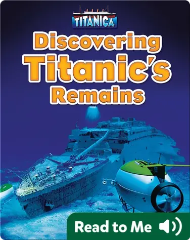 Discovering Titanic's Remains book