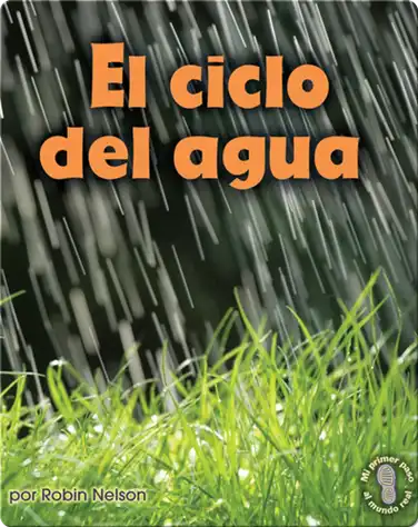 El ciclo del agua (Earth's Water Cycle) book