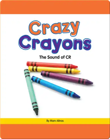 Crazy Crayons: The Sound of CR book