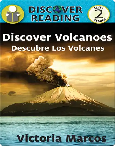 Discover Volcanoes/ Descubre Los Volcanes book