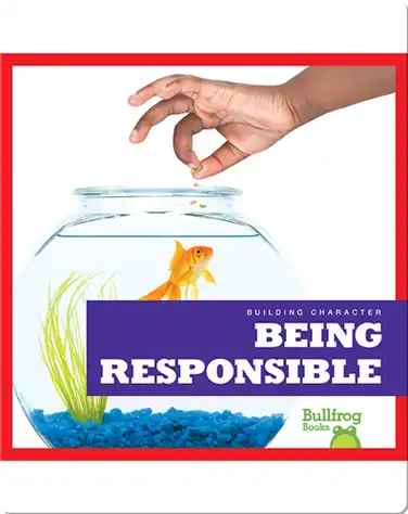 Building Character: Being Responsible book