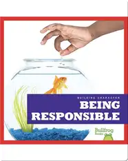 Building Character: Being Responsible