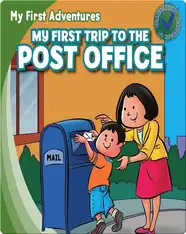 My First Trip to the Post Office
