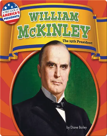 William McKinley: The 25th President book