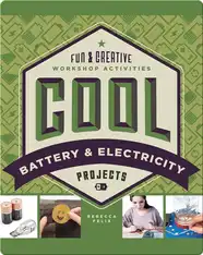 Cool Battery & Electricity Projects: Fun & Creative Workshop Activities