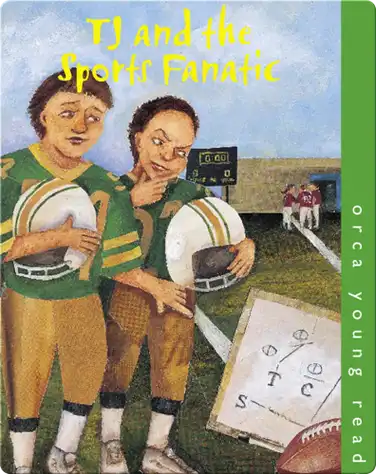 TJ and the Sports Fanatic book